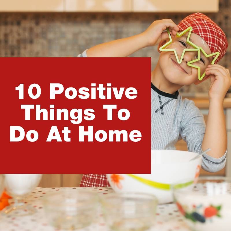 10 Positive Things To Do At Home Furniture Medic